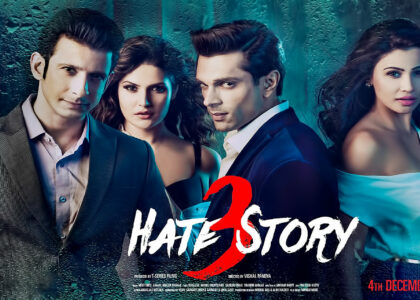 Hate Story 3 Movie Dialogues Poster Sharman Joshi, Zarine Khan, Karan Singh Grover, Daisy Shah